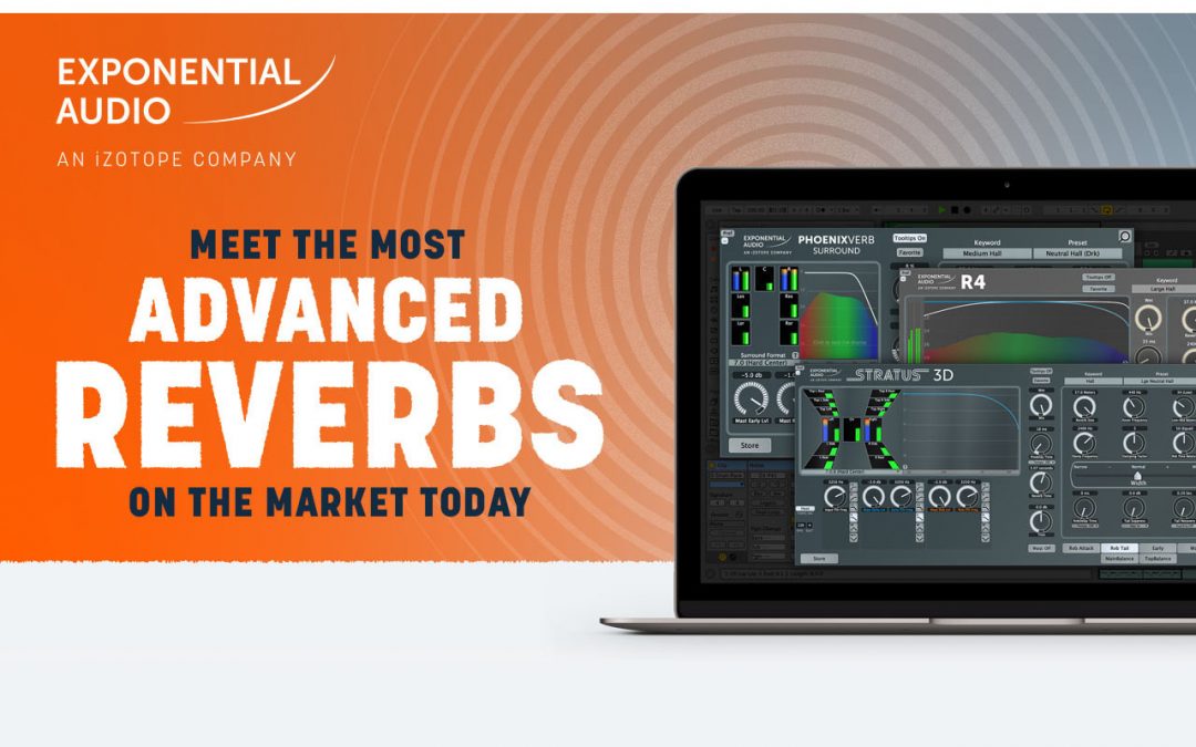 Exponential Audio Plug-ins jetzt bei iZotope