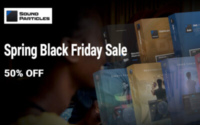 Sound Particles Frühling Black Friday Promo